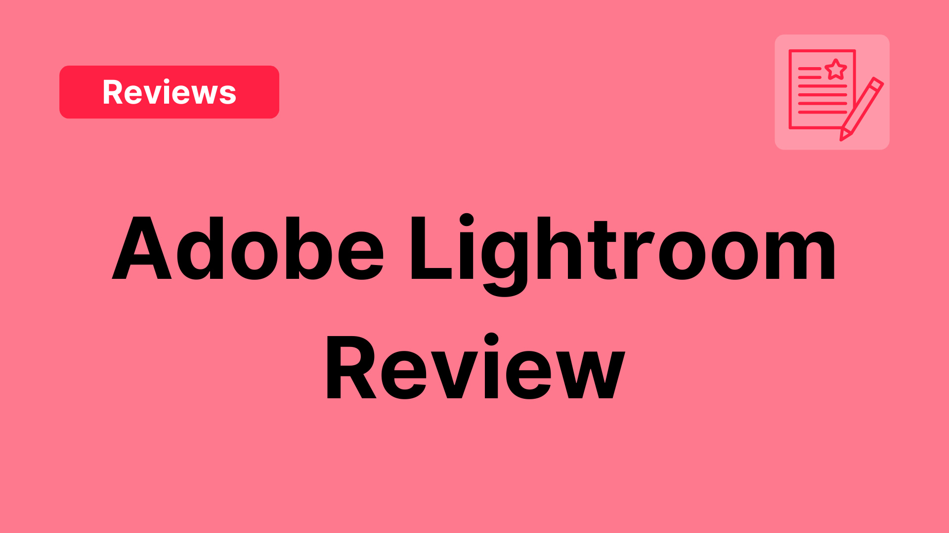 Adobe Lightroom Review: Pros, Cons, And Features (2024)